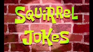 Spongebob Squarepants S2 (Malay) - Squirrel Jokes