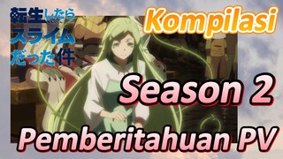 [Slime]Kompilasi |  Season 2  Pemberitahuan PV