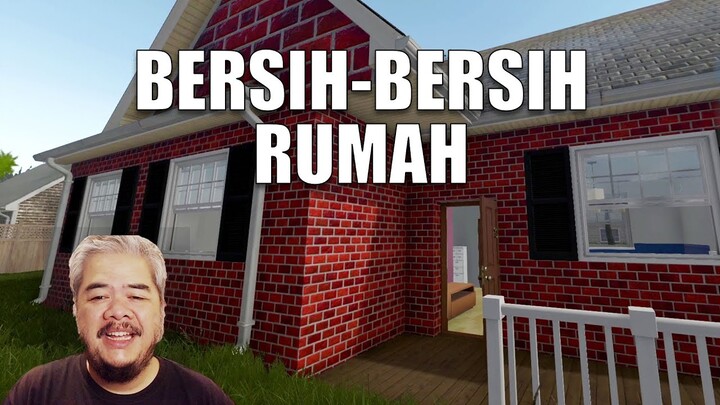 Bersih Bersih Rumah Sambil Santai | House Flipper
