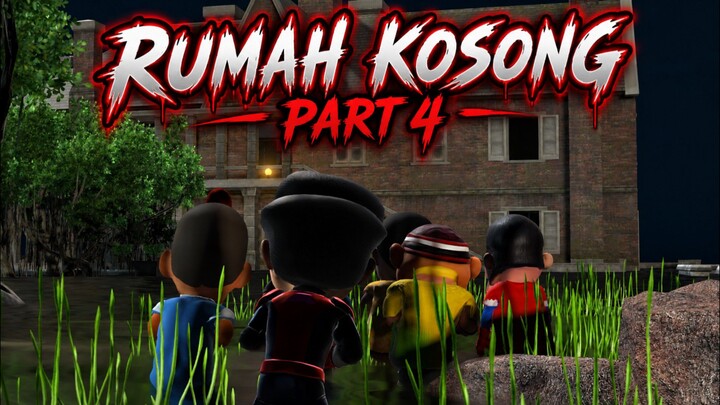 Rumah kosong Part 4