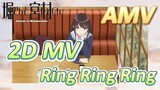 [Hori-san to Miyamura-kun, AMV]  2D MV  [Ring Ring Ring]