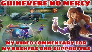 GUINEVERE NO MERCY BUILD - COMMENTARY AND TUTORIAL FOR YOU GUYS - MOBILE LEGENDS