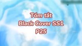 Tóm tất: Black Cover Season 1 ( P23 )| #anime #blackcover