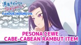 [FANDUB INDONESIA] Pesona Cewe Cabe-cabean Rambut Item 🥵 - Dosanko Gal wa Namara Menkoi