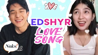 Naks! Edric Go and Shyr Balagtas Love Song #EdShyr