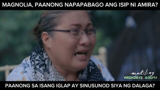 Paano nga ba napapabago ni Magnolia ang isip ni Amira? (shorts) | Makiling