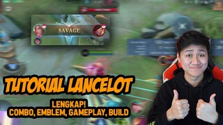 TUTORIAL LANCELOT LENGKAP TERBARU! COMBO, EMBLEM, BUILD, GAMEPLAY! FIX JADI JAGO - Mobile Legends