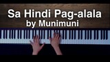Sa Hindi Pag-alala by Munimuni Piano cover with sheet music
