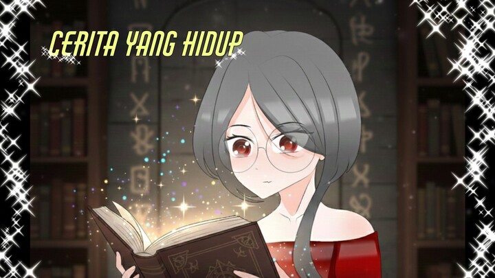 Cerita Yang Hidup [Fantasy Episode 1 ] ~ Novara Animation