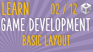 HOW TO MAKE A GAME - LEARN GAME DEVELOPMENT - BASIC ENGINE LAYOUT (E02/12)