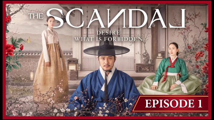 📽️ THE SCANDAL EPISODE 1 SUBTITLE INDONESIA