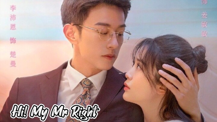 Hi! My Mr Right (2024) Full version