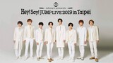 Hey! Say! JUMP - Live 2019 in Taipei [2019.10.05]