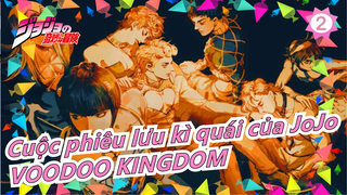 Cuộc phiêu lưu kì quái của JoJo | VOODOO KINGDOM_2