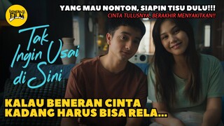 🎬 TAK INGIN USAI DI SINI (2025)‼️