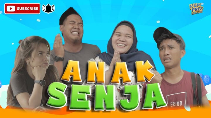 ANAK SENJA #DUSK KOMEDI LUCU KOMPRES (COMEDY EXPRESS)