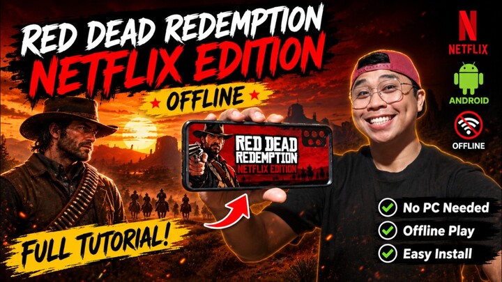 Download Red Dead Redemption Netflix Edition for Android Mobile – Full Tutorial (Offline)