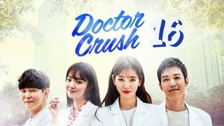 EP 16 DOKTOR CRUSH | TAGALOG