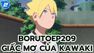 Boruto Ep209 : Giấc mơ của Kawaki_2