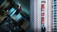 🎬 Wall to Wall (2025) PREVIEW