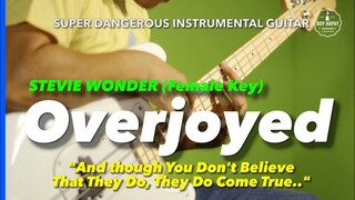 Overjoyed Stevie Wonder Female Key Instrumental guitar karaoke version with lyrics