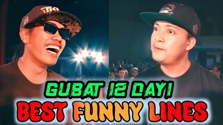 GUBAT 12 DAY 1 BEST FUNNY LINES😂😂 #fliptopbattles