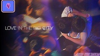 🇰🇷 Love In The Big City EP 4 ENG SUB (2024) 🏳️‍🌈