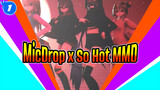 [NữThần Tượng] Nhiều Nhân Vật ♦ Bùng Cháy Trên Sân Khấu - Mic Drop x So Hot_1
