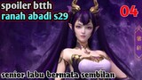 Batle Through The Heavens S29 Part 04 : Senior Labu Bermata Sembilan
