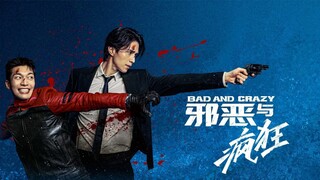 EP12 Bad and Crazy  เลว ชั่ว บ้าระห่ำ ตอนจบ