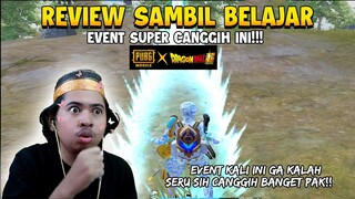 PUBG X DRAGON BALL EVENT SUPER CANGGIH!! Review Event Dragon ball Sampe pusing Sendiri | PUBG Mobile