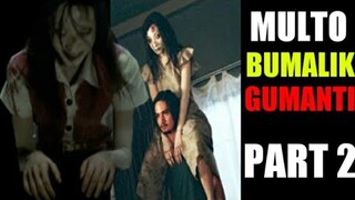 MULTO NG BABAE BUMALIK PARA GUMANTI | PART 2 | MOVIE RECAP TAGALOG NARRATION