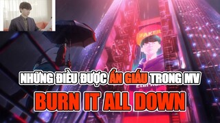 NHỮNG ĐIỀU ĐƯỢC "ẨN GIẤU" TRONG MV "BURN IT ALL DOWN" TRƯỚC THỀM CKTG 2021 #WORLDS | BLV HOÀNG SAMA