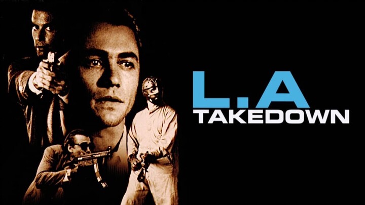 L.A. Takedown  (1989)