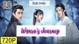 🇨🇳{Sub Indo} Wanru's Journey Eps.19 HD