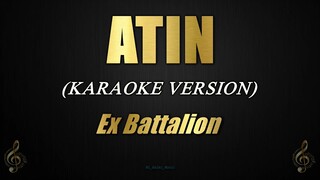 ATIN - Ex Battalion (Karaoke)