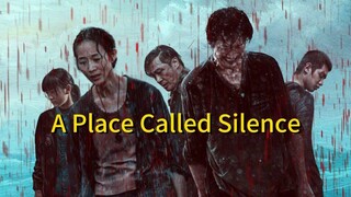 A PLACE CALLED SILENCE 2024