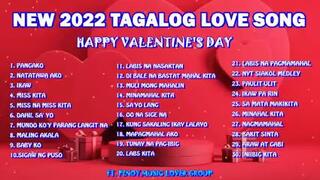 NEW 2022 TAGALOG LOVE SONGS
