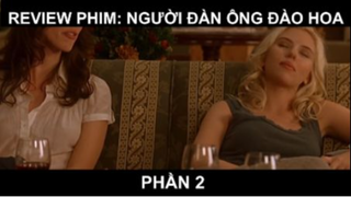 Review phim: Người đàn ông đào hoa nhất phần 2