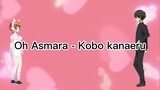 Oh Asmara - Kobo Kanaeru (Cover by Xibiechan)