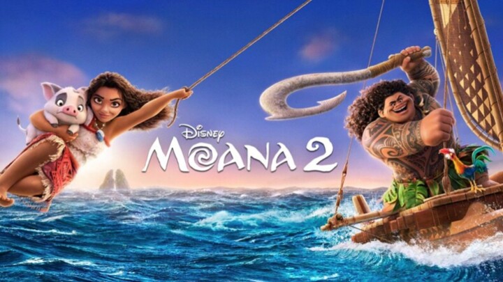 [MOVIE] MOANA 2 - Film Animasi Dengan Visual Yang Masih Epic !!!