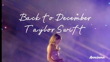 Back to December - Taylor Swift