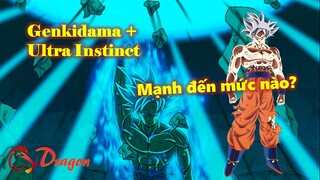 Genkidama kết hợp với Ultra Instinct sẽ thế nào?