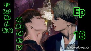 [BTS Film] TỨ ĐẠI MA CÀ RỒNG VÀ VIÊN ĐÁ HỒ LY_EP 18🐯❤🐰