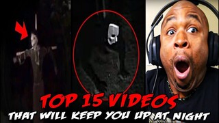 Top 15 Videos That Will Keep You Up At Night REACTION!