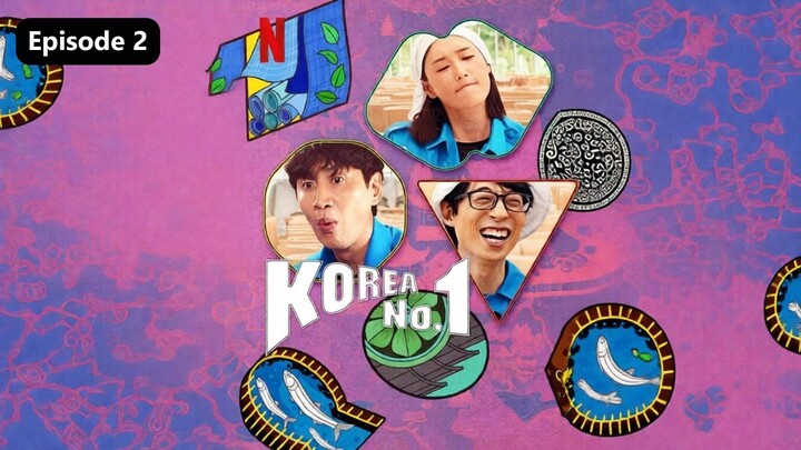 Korea No.1 Season 1 Episode 2 (2022) Sub Indo