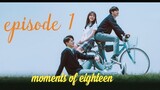 moments of eighteen (Tagalog dub) 🌻episode 1🌻