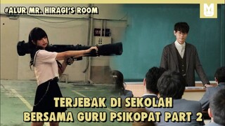 Guruku Adalah Seorang Pembunuh !! SELURUH ALUR CERITA MR HIRAGI'S HOMEROOM PART 2 HANYA 13 MENIT