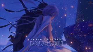 Intensity - Love You (Zoverze Remix)