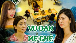 VU OAN MẸ GHẺ Đối Xử TỆ BẠC CON CHỒNG Lên Mạng 🐣 PHIM VIỆT NAM MỚI 2023 | PHIM TÌNH MẪU TỬ HAY 2023